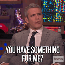 You Have Something For Me Andy Cohen GIF - You Have Something For Me Andy Cohen Watch What Happens Live GIFs