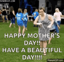 happy mothers day mothers day moms day greeting drunk dancing