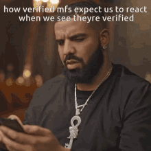 Drake Verified Mfs GIF - Drake Verified Mfs Verified GIFs