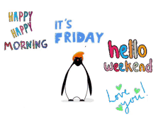 Happy Friday Goodmorning GIF - Happy Friday Goodmorning Penguin GIFs