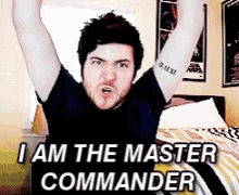 I Am The Master Commander GIF - I Am The Master Commander GIFs