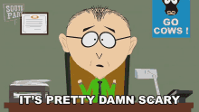 Its Pretty Damn Scary Mr Mackey GIF - Its Pretty Damn Scary Mr Mackey South Park GIFs