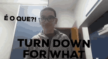 Turn Down For What GIFs | Tenor