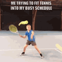 Tennis Busy Schedule GIF - Tennis Busy Schedule Tennis Anyone GIFs