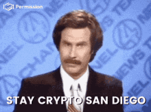Stay Crypto Stay Classy GIF - Stay Crypto Stay Classy Stay Classy San Diego GIFs
