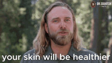 Your Skin Will Be Healthier Your Skin Will Be Healthier Squatch GIF - Your Skin Will Be Healthier Your Skin Will Be Healthier Squatch Healthier Skin GIFs