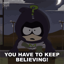 you have to keep believing mysterion south park s15e14 the poor kid