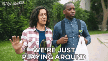 Were Just Playing Around Leon GIF - Were Just Playing Around Leon Ahmed GIFs