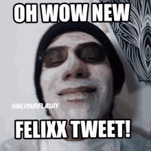 Felixx Oh Wow New Felixx Tweet GIF - Felixx Oh Wow New Felixx Tweet New Felixx Tweet GIFs