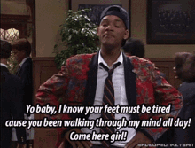 Will Smith Pick Up Lines GIF - Will Smith Pick Up Lines Your Feet Must Be Tired GIFs