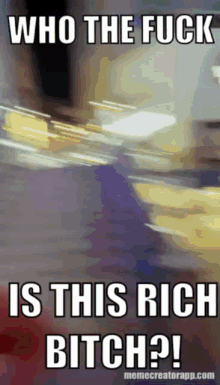 Rich Rich Bitch GIF - Rich Rich Bitch Bitch GIFs
