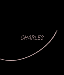 name of charles charles i love charles