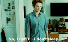 Edward Cullen I Dont Sleep GIF - Edward Cullen I Dont Sleep GIFs