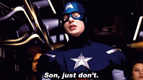 Son, Just Don'T - Captain America GIF - Son Just Dont Captain America -  Discover & Share GIFs