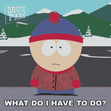 What Do I Have To Do Stan Marsh GIF - What Do I Have To Do Stan Marsh South Park GIFs