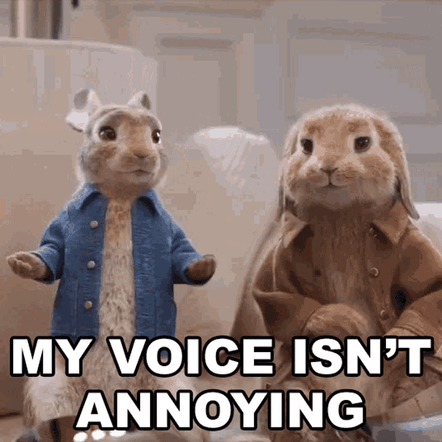 My Voice Isnt Annoying Peter Rabbit GIF My Voice Isnt Annoying Peter