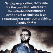 Abhijit Naskar Service Over Selfies GIF - Abhijit Naskar Naskar Service Over Selfies GIFs