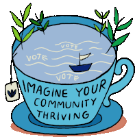 Imagine Your Community Thriving Thriving Sticker - Imagine Your Community Thriving Thriving Tea Stickers