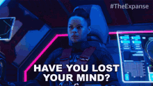 Have You Lost Your Mind Bobbie Draper GIF - Have You Lost Your Mind Bobbie Draper The Expanse GIFs