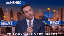 you guys are very direct direct to the point straightforward ari melber msnbc you guys are very direct direct to the point straightforward ari melber msnbc