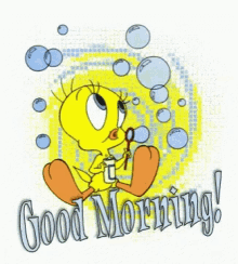 Good Morning Tweety GIF - Good Morning Tweety Bubbles GIFs