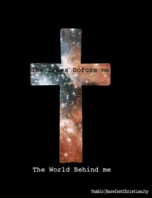the cross before me the world behind me jesus christ cross the cross before me the world behind me jesus christ cross