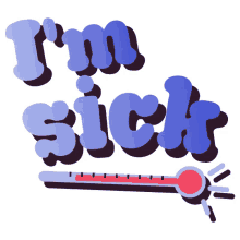 im sick not feeling good ill