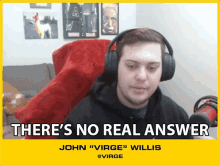 Theres No Real Answer John Willis GIF - Theres No Real Answer John Willis Virge GIFs