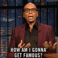 How Am I Gonna Get Famous Rupaul GIF - How Am I Gonna Get Famous Rupaul Late Night With Seth Meyers GIFs