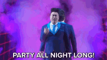Party All Night Long GIF - Party Party All Night Long All Night GIFs