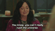 Bh90210 Shannen Doherty GIF - Bh90210 Shannen Doherty You Cant Rush The Universe GIFs