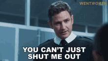 you cant just shut me out jake stewart wentworth you cant keep me out you cant exclude me from this you cant just shut me out jake stewart wentworth you cant keep me out you cant exclude me from this