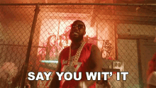Say You Wit It Gucci Mane GIF - Say You Wit It Gucci Mane Like34and8song GIFs