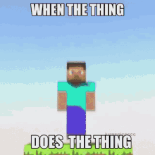 Minecraft When The Thing GIF - Minecraft When The Thing Does The Thing GIFs