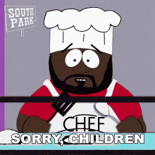 Sorry Children Chef GIF - Sorry Children Chef South Park GIFs