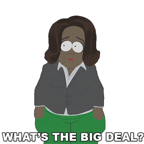 Whats The Big Deal Oprah Winfrey Sticker - Whats The Big Deal Oprah Winfrey South Park Stickers