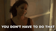 You Dont Have To Do That Nicole Warren GIF - You Dont Have To Do That Nicole Warren Raising Dion GIFs