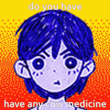 have medicine