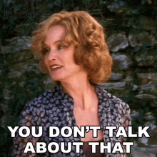 You Dont Talk About That Jessica Lange GIF - You Dont Talk About That Jessica Lange Sandra Bloom GIFs