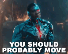 You Should Probably Move GIF - Justice League Justice League Movie Cyborg GIFs