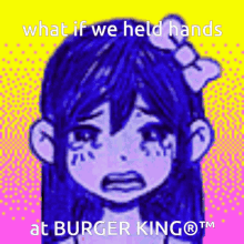 What If We Held Hands At Bk Omori GIF - What If We Held Hands At Bk Omori Burger King GIFs