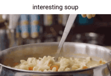 Interesting Uninteresting GIF - Interesting Uninteresting Soup GIFs