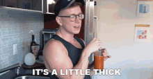 Its A Little Thick Thick And Juicy GIF - Its A Little Thick Thick And Juicy Smoothie GIFs