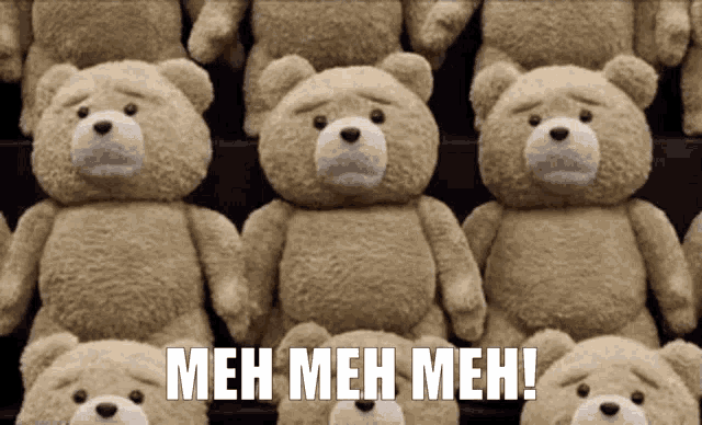 Meh Meh Meh Ted GIF - Meh Meh Meh Ted Ted The Bear GIFs