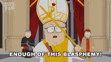 Enough Of This Blasphemy South Park GIF - Enough Of This Blasphemy South Park Stop It GIFs