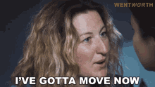 Ive Gotta Move Now Lou Kelly GIF - Ive Gotta Move Now Lou Kelly Wentworth GIFs