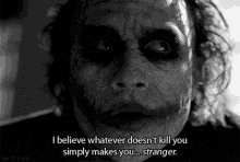 The Joker What Doesnt Kill You Makes You Stronger GIF - The Joker What Doesnt Kill You Makes You Stronger GIFs