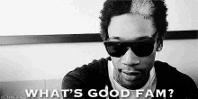 Whats Good Fam GIF - Fam Wiz Khalifa Whats Good GIFs