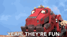Yeah Theyre Fun Ty Rux GIF - Yeah Theyre Fun Ty Rux Dinotrux GIFs