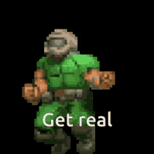 Get Real Get Real Doom GIF - Get Real Get Real Doom Doom GIFs